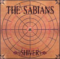 The Sabians : Shiver